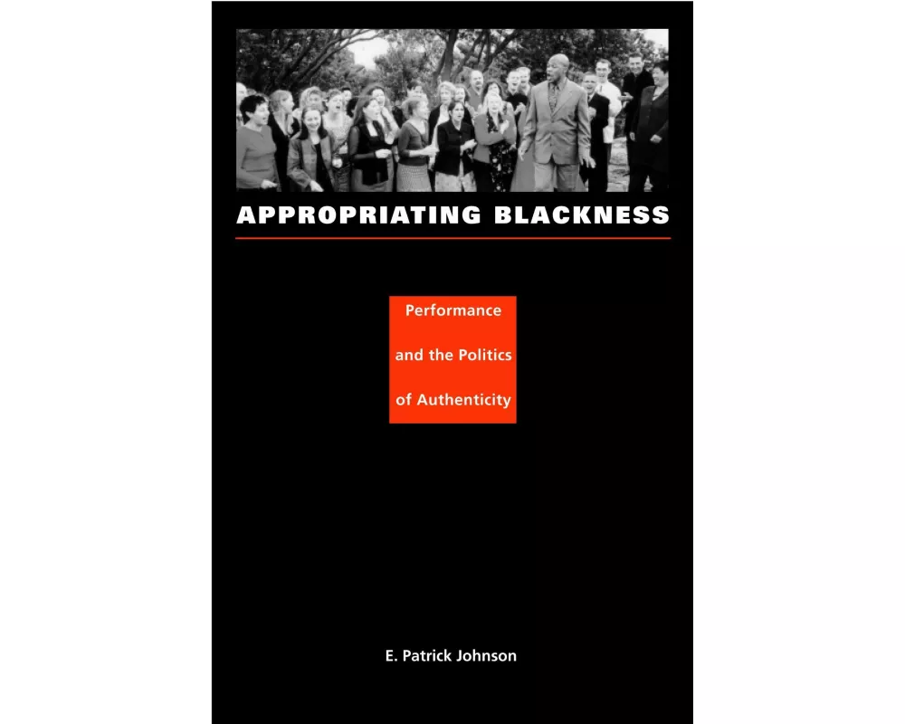 Appropriating Blackness