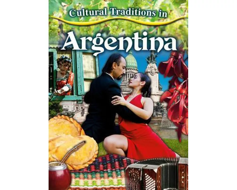 Cultural Traditions in Argentina