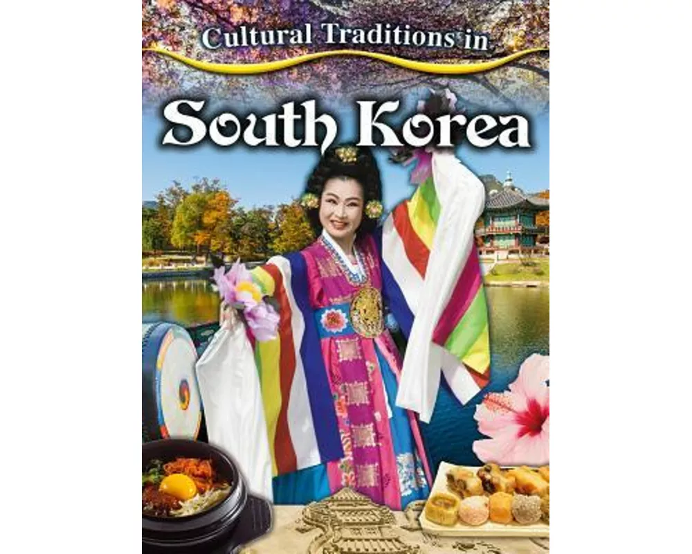 Cultural Traditions in South Korea
