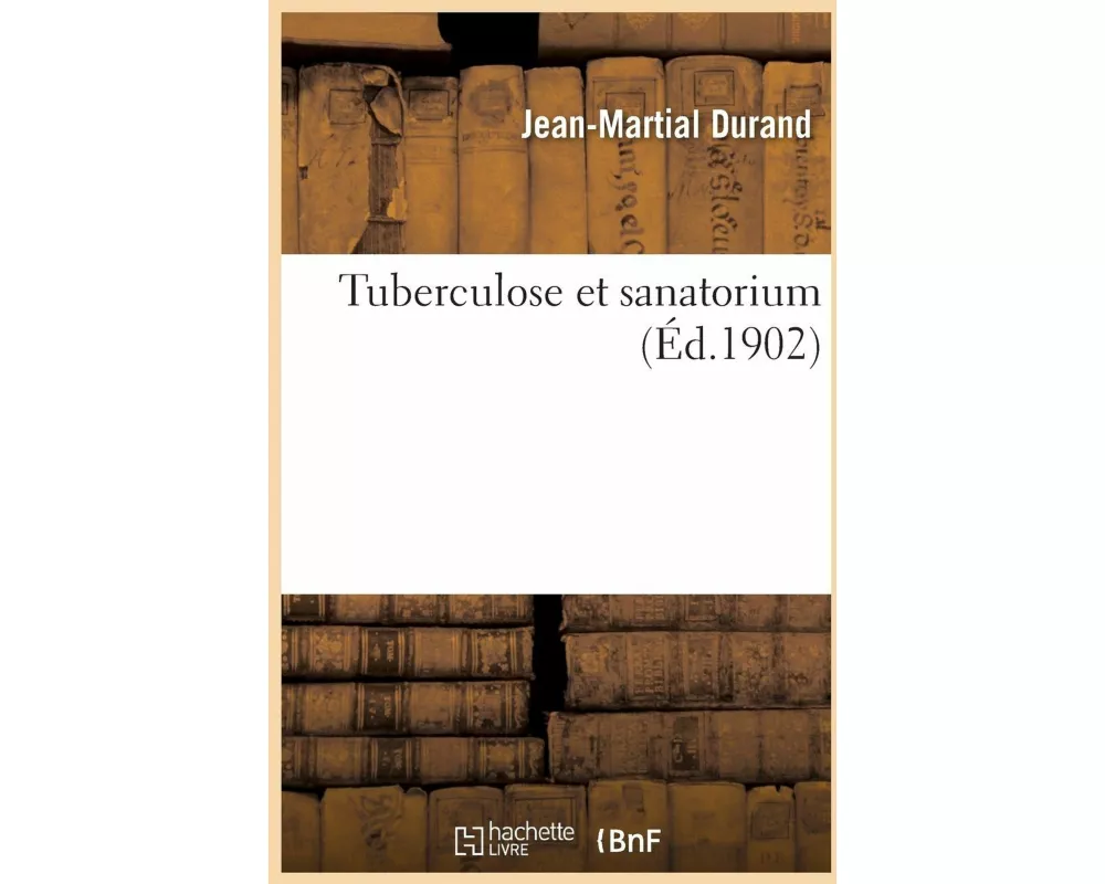 Tuberculose Et Sanatorium