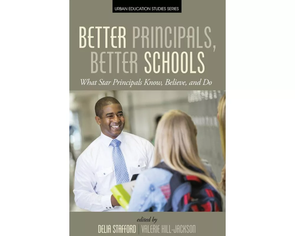 Better Principals, Better Schools