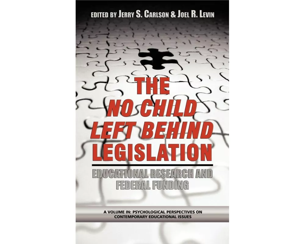 The No Child Left Behind Legislation