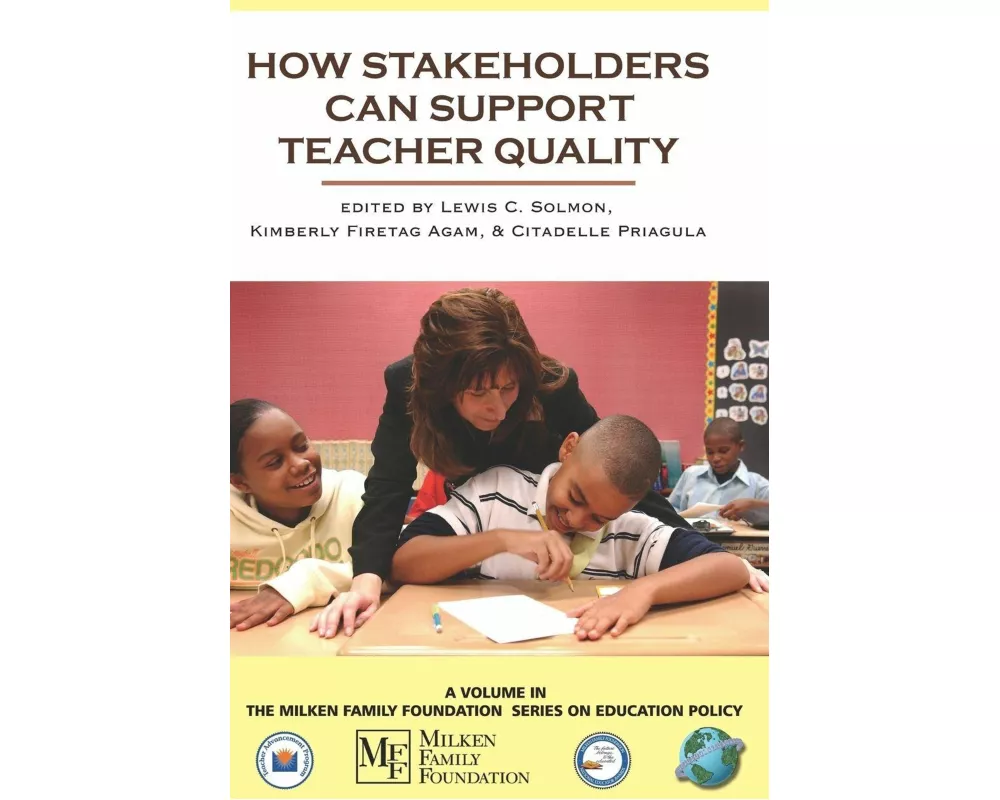 How Stakeholders Can Support Teacher Quality (Hc)