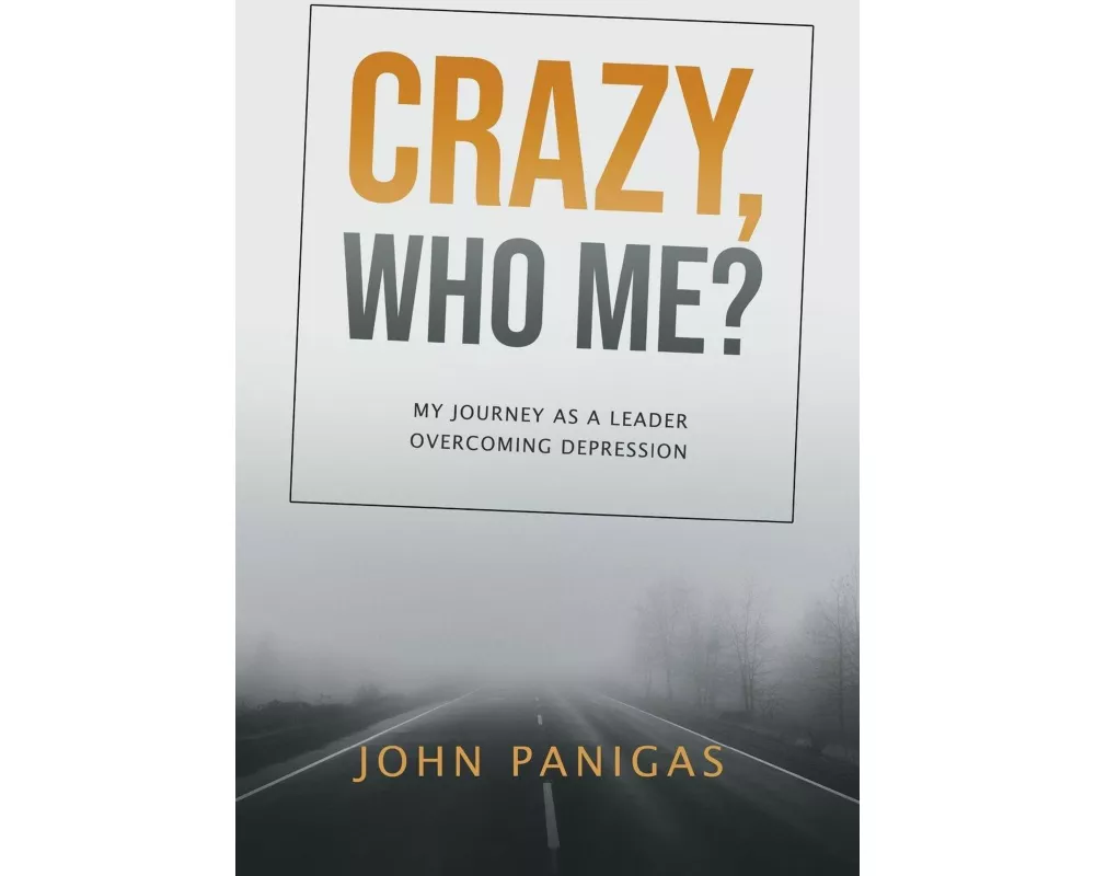Crazy, Who Me?