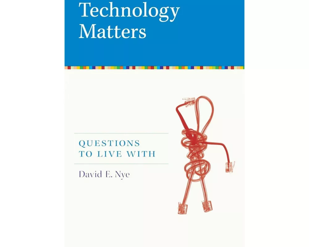 Technology Matters