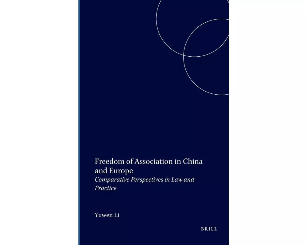 Freedom of Association in China and Europe