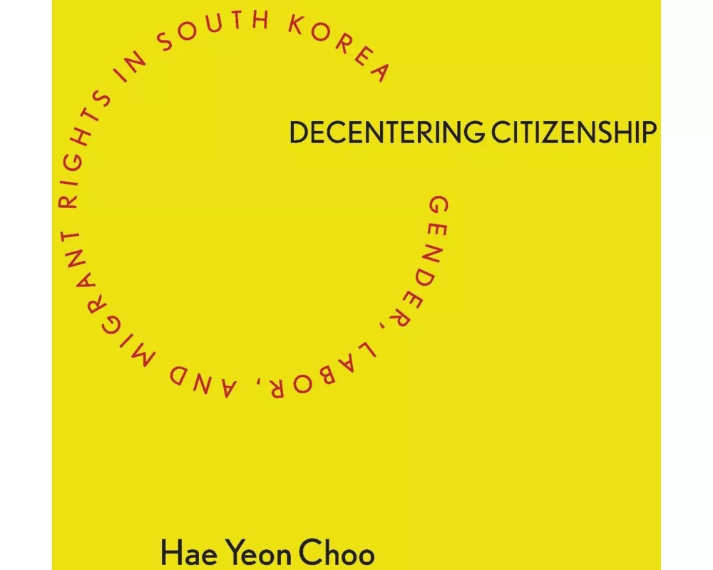 Decentering Citizenship