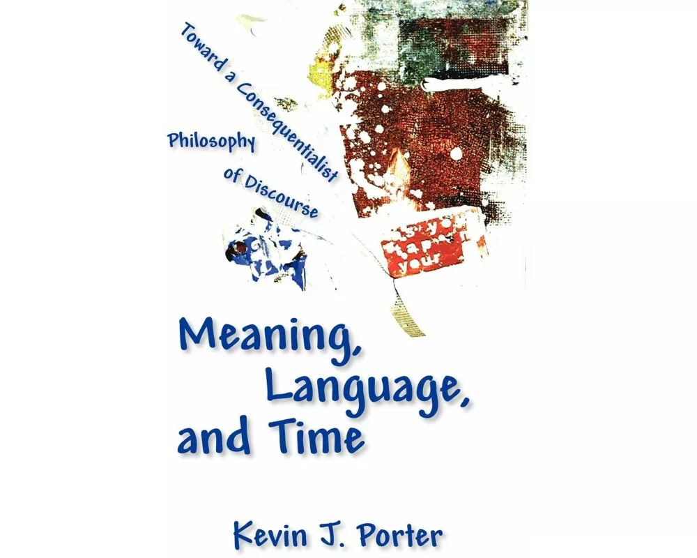 Meaning, Language, and Time