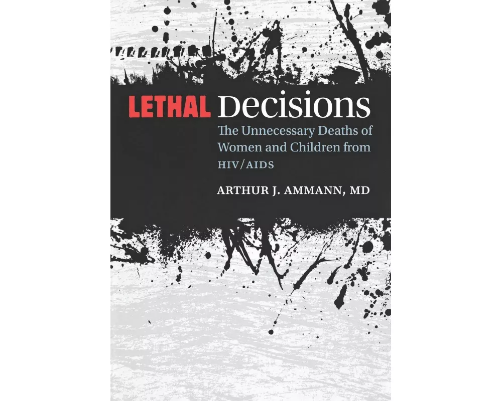 Lethal Decisions