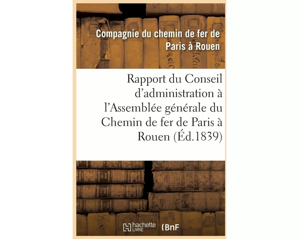 Rapport du Conseil d'administration à l'Assemblée générale de MM. les actionnaires de la