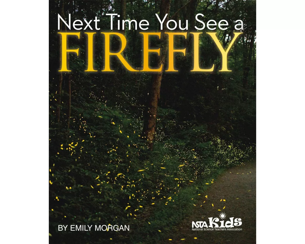 Next Time You See a Firefly
