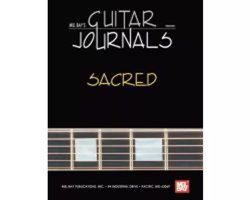 Mel Bay's Guitar Journals... Sacred