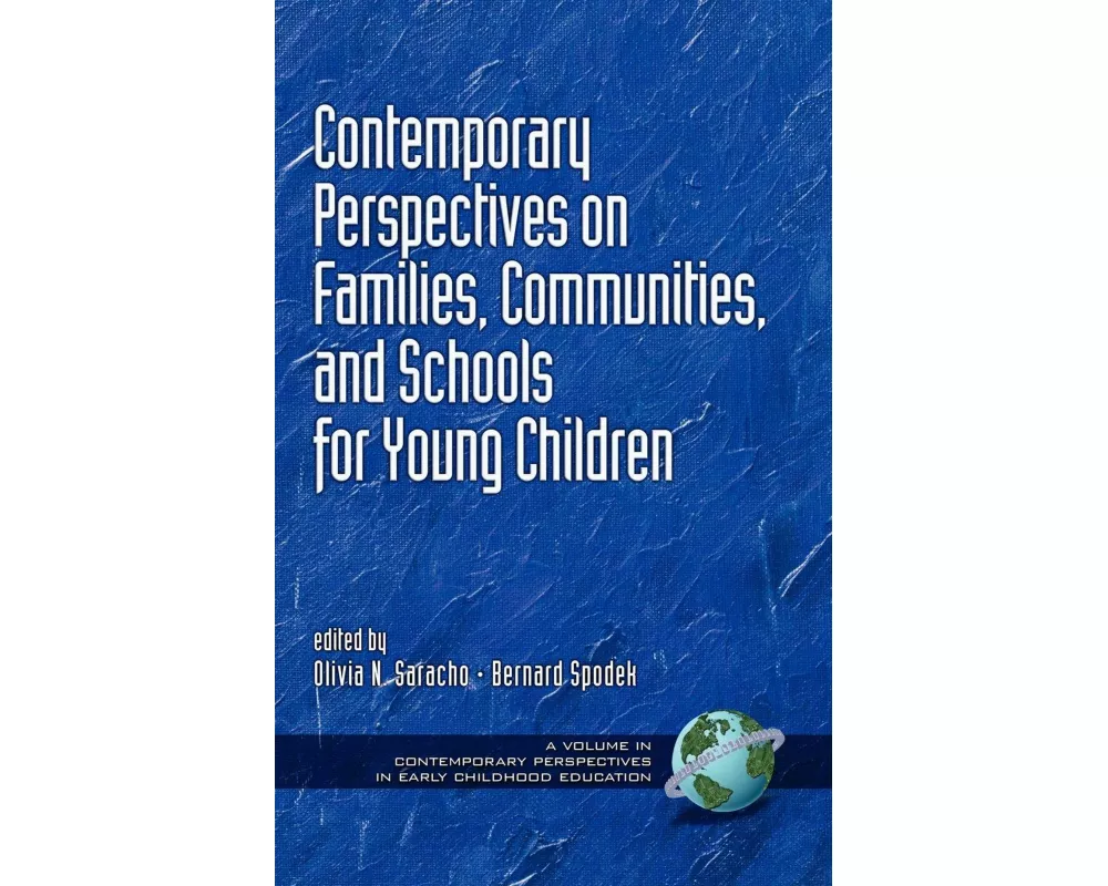 Contemporary Perspectives on Families, Communities, and Schools for Young Children (Hc)