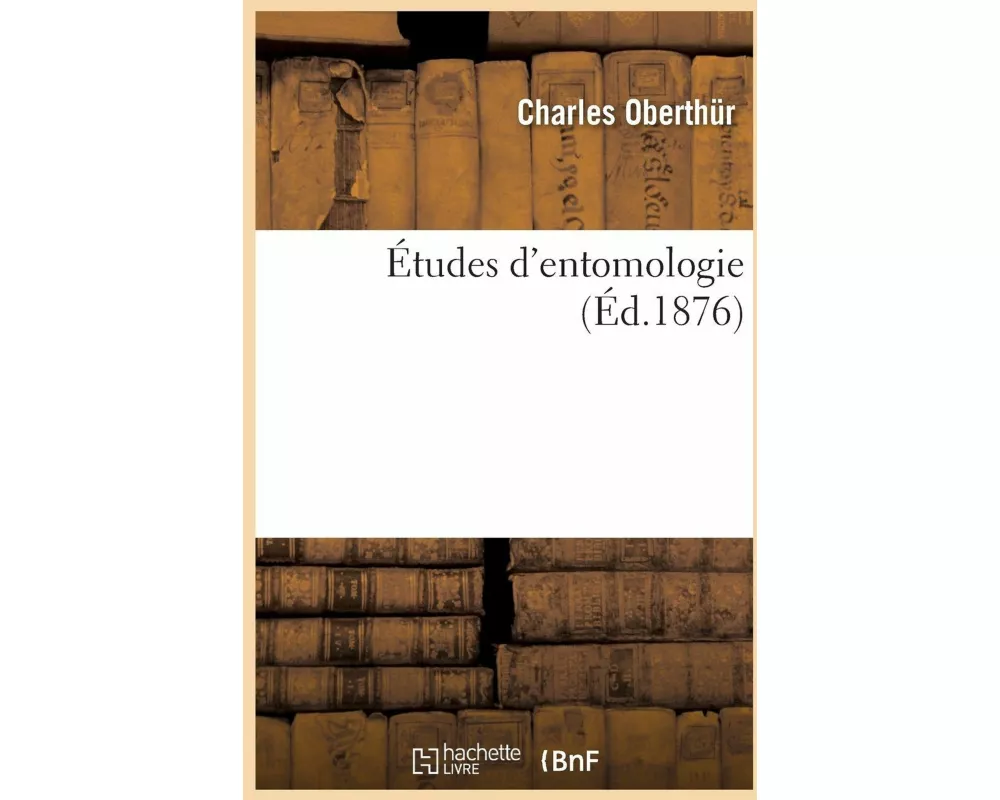 Études d'Entomologie