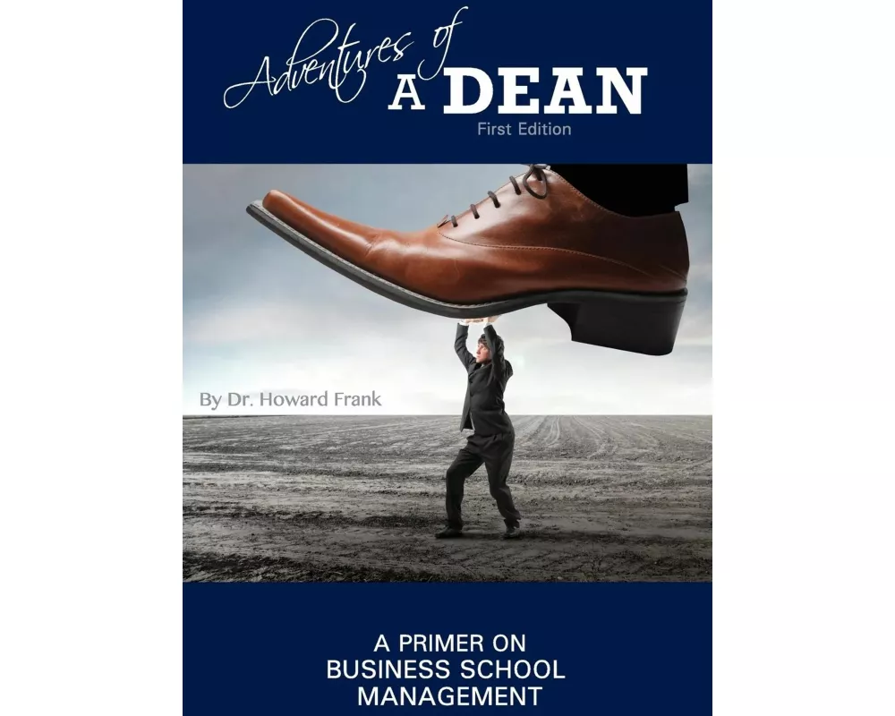 Adventures of a Dean