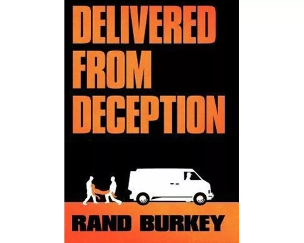 Delivered from Deception