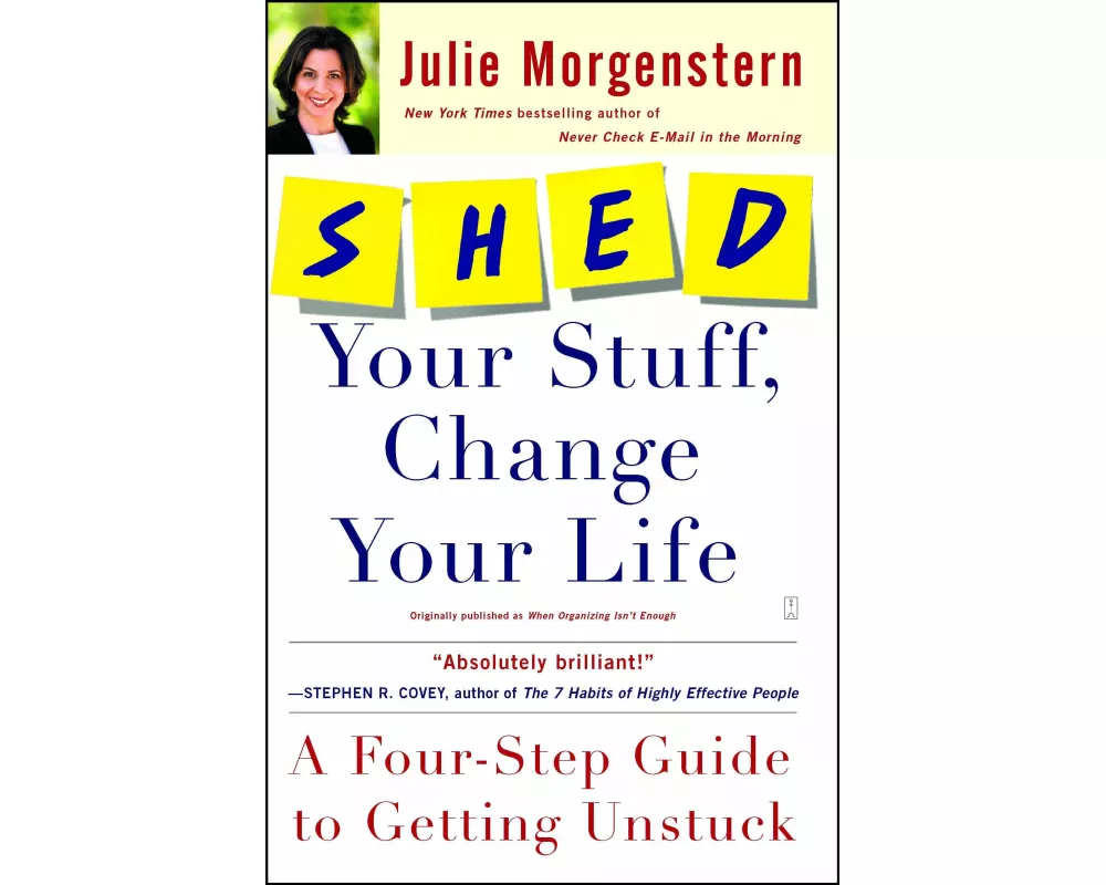 SHED Your Stuff, Change Your Life