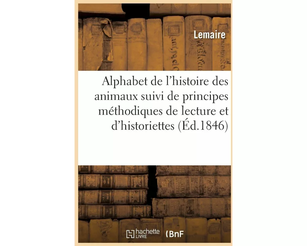 Alphabet de l'histoire des animaux