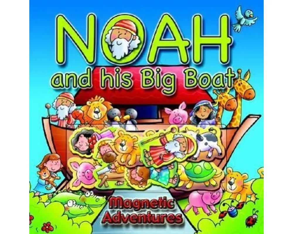 Noah and His Big Boat [With Magnetised Cut-Outs]
