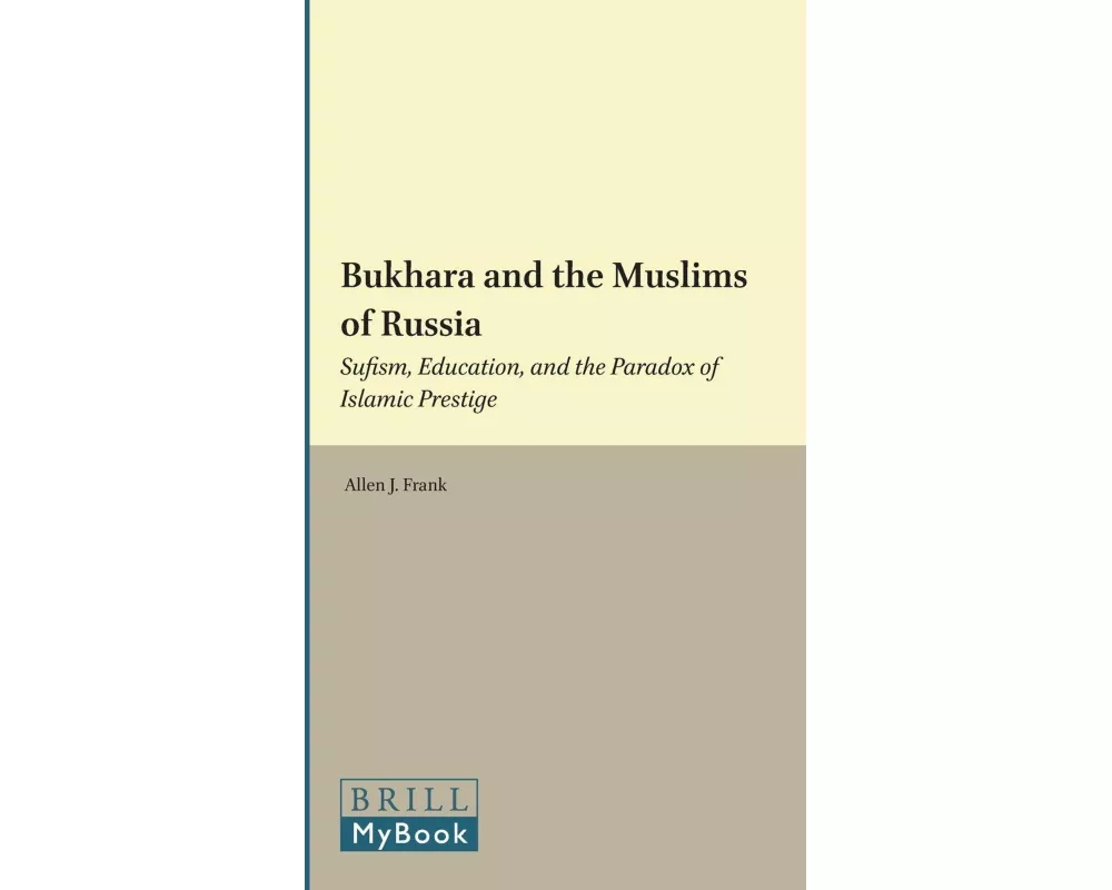 Bukhara and the Muslims of Russia