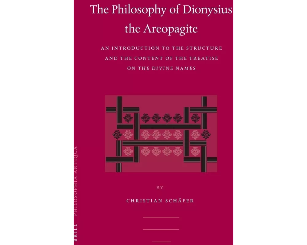 The Philosophy of Dionysius the Areopagite