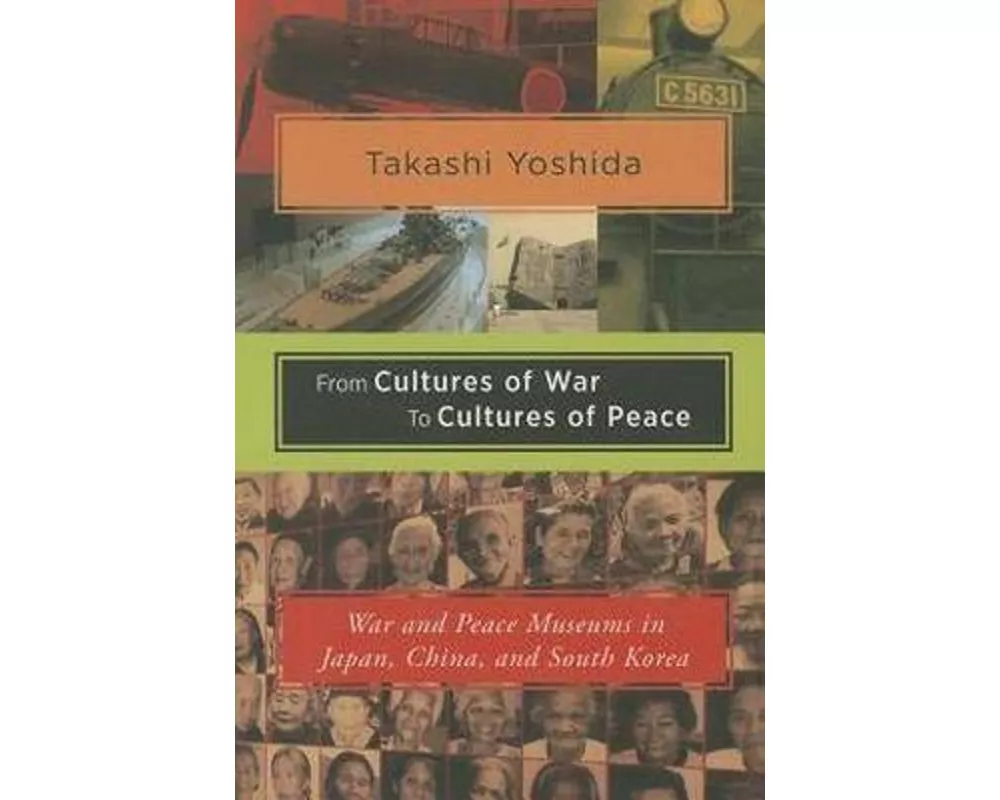 From Cultures of War to Cultures of Peace