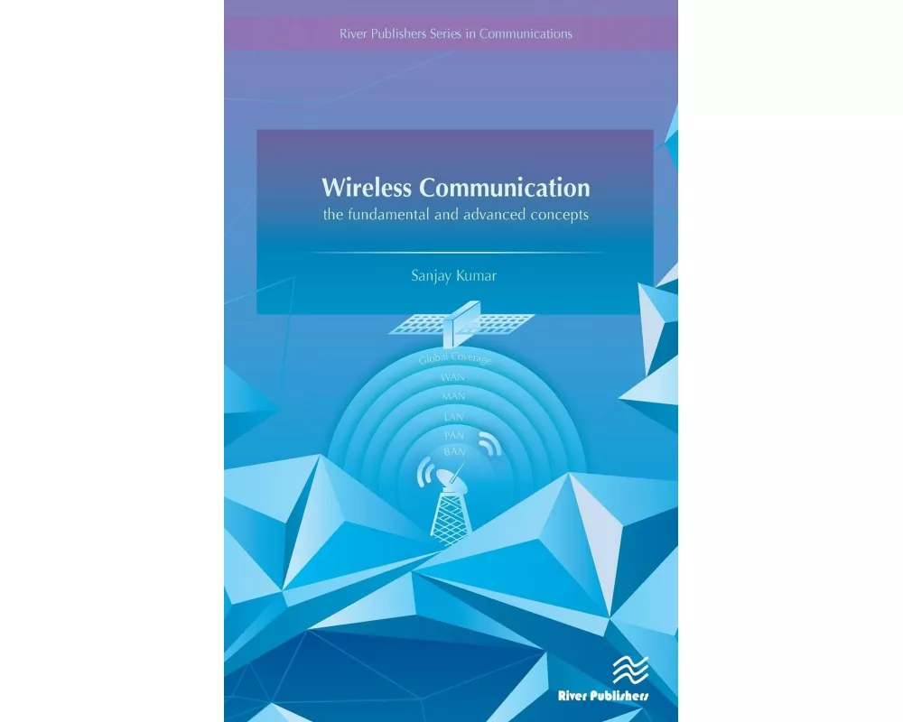Wireless Communication-The Fundamental and Advanced Concepts