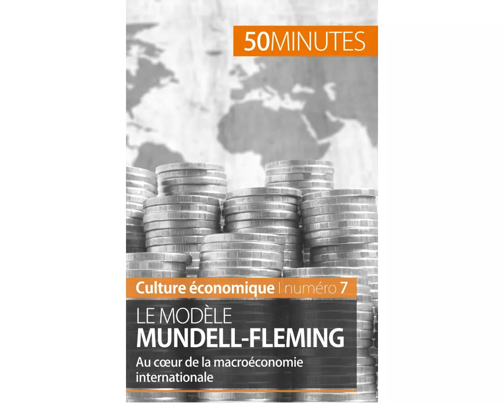 Le modèle Mundell-Fleming