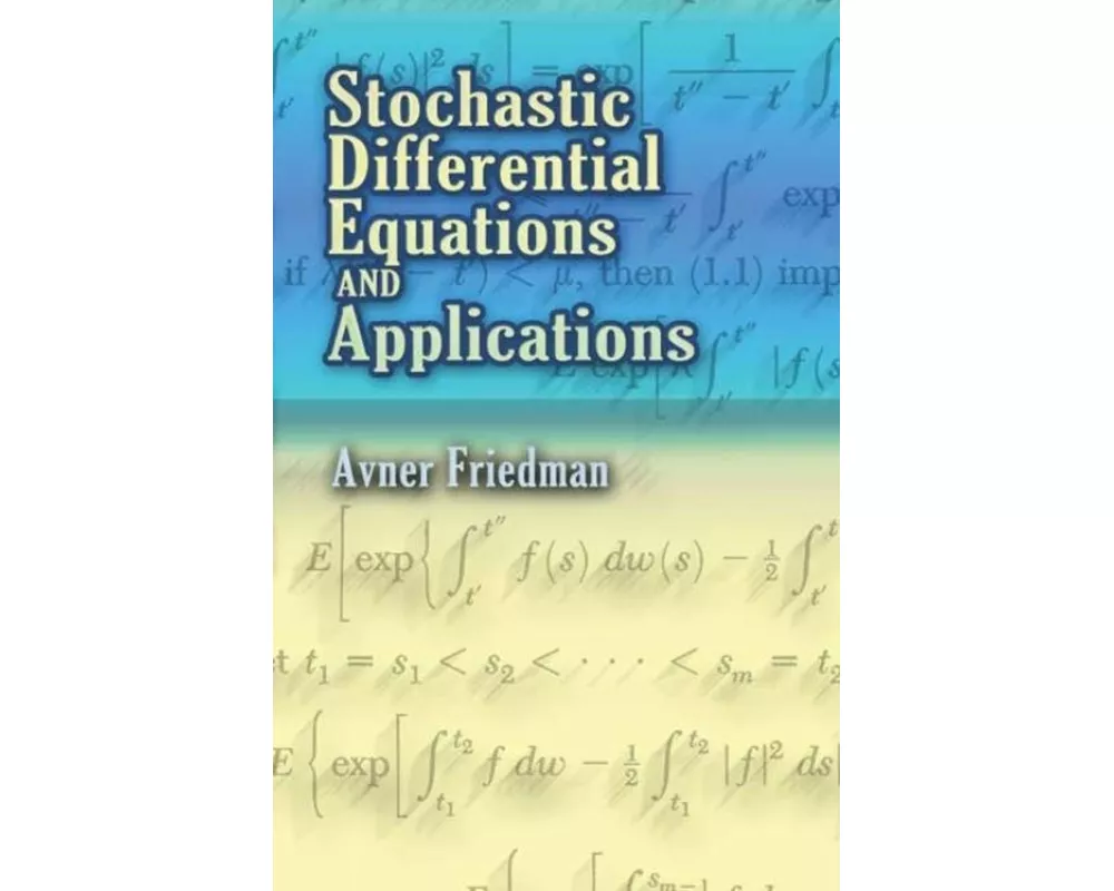 Stochastic Differential Equations and Applications
