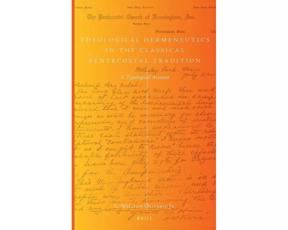 Theological Hermeneutics in the Classical Pentecostal Tradition