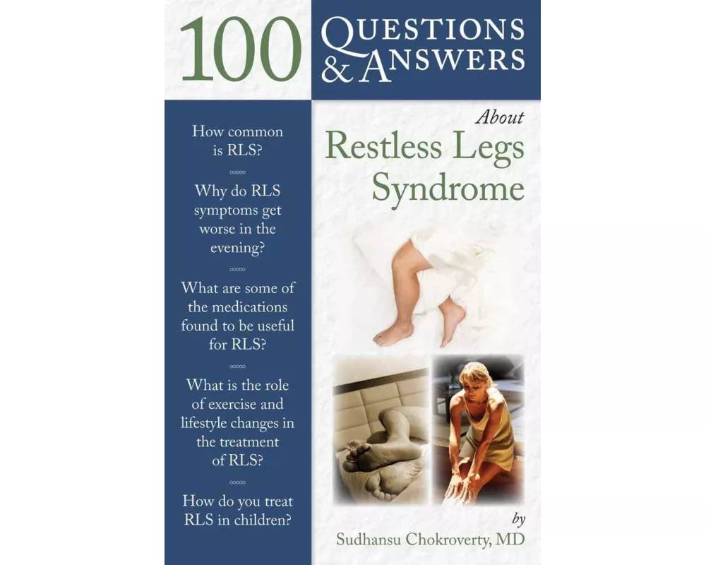 100 Q&as About Restless Legs Syndrome (rls)