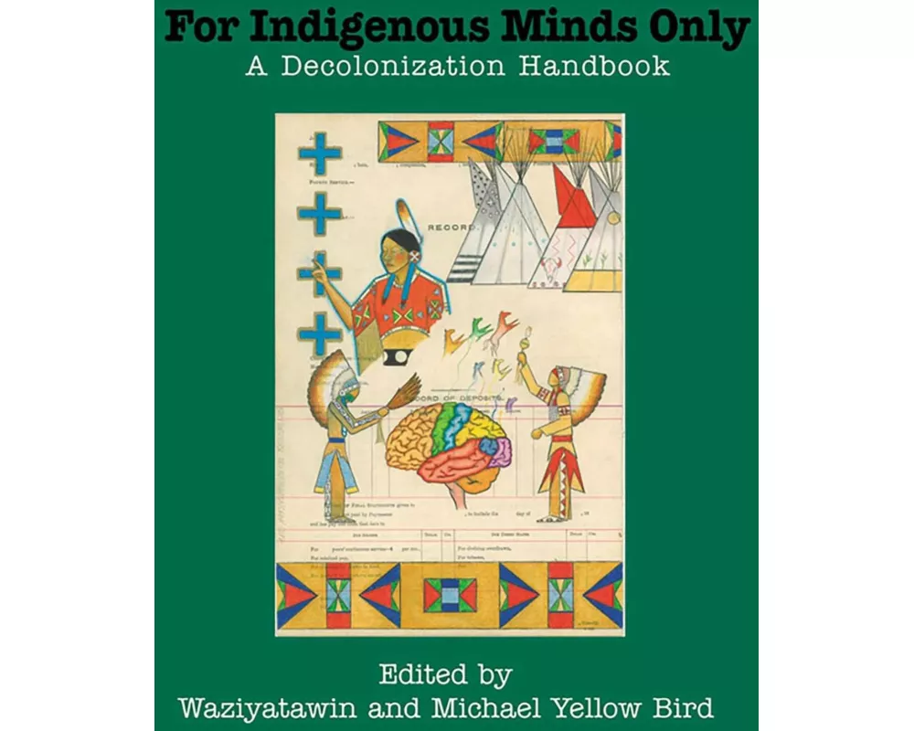 For Indigenous Minds Only