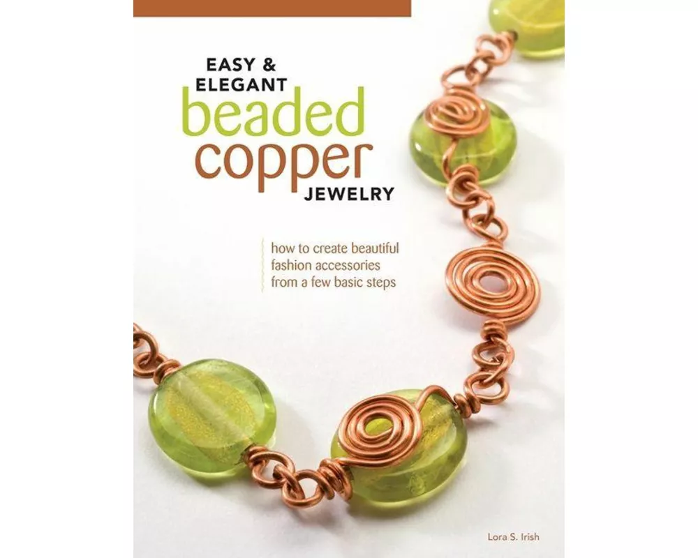 Easy & Elegant Beaded Copper Jewelry