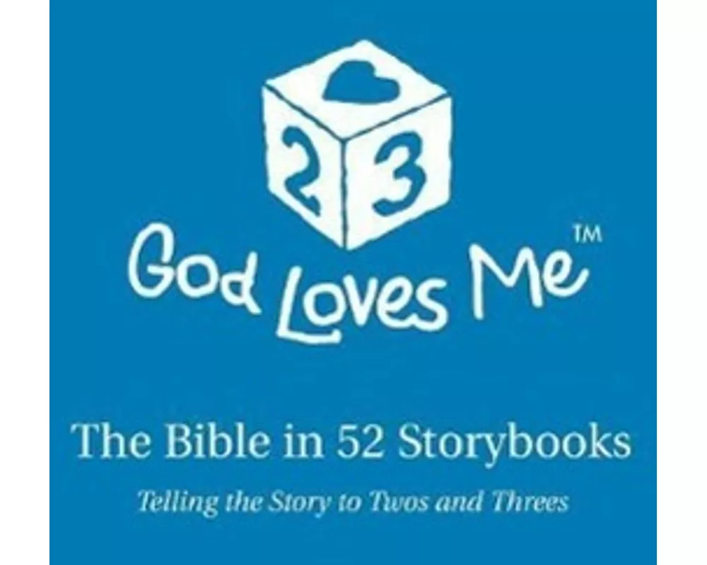 God Loves Me Storybooks: The Bible in 52 Storybooks