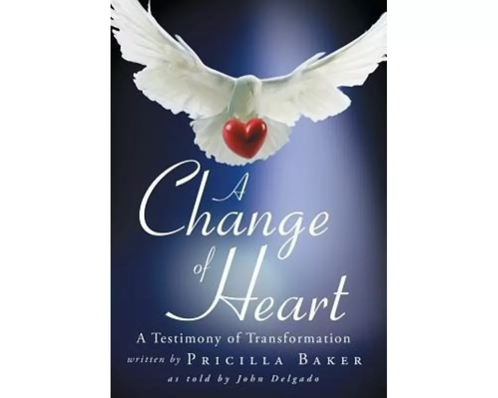 A Change of Heart
