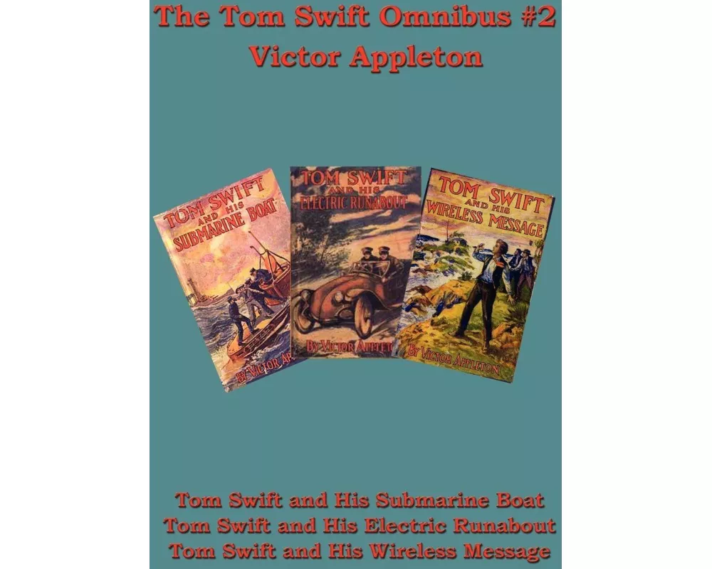 The Tom Swift Omnibus #2 - A Positronic Book