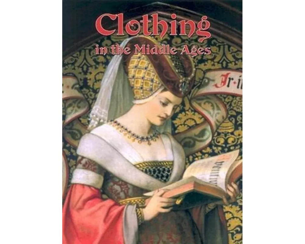 Clothing in the Middle Ages