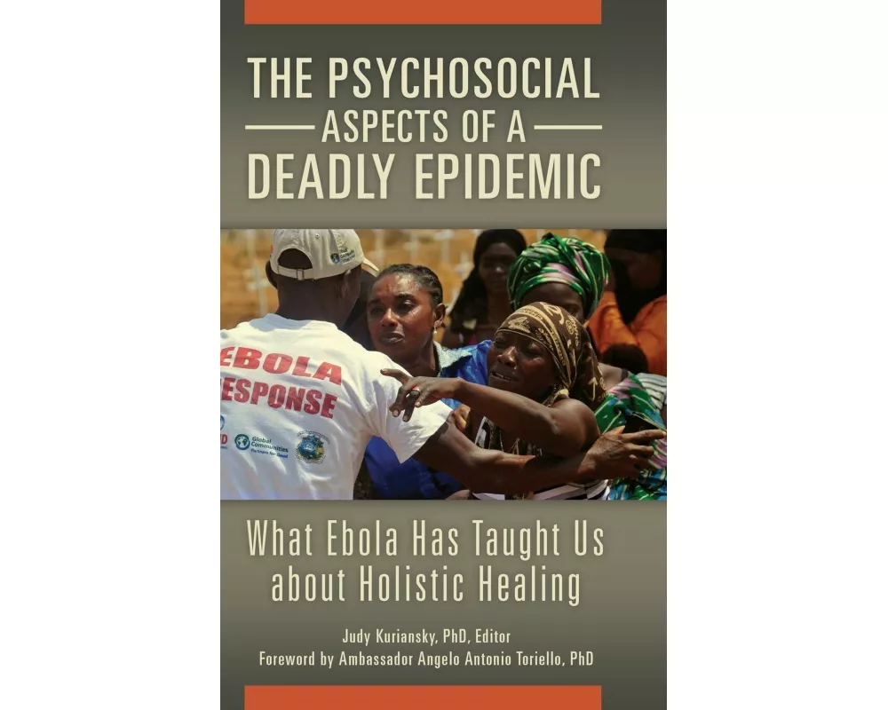 The Psychosocial Aspects of a Deadly Epidemic