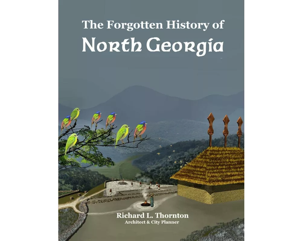 The Forgotten History of North Georgia