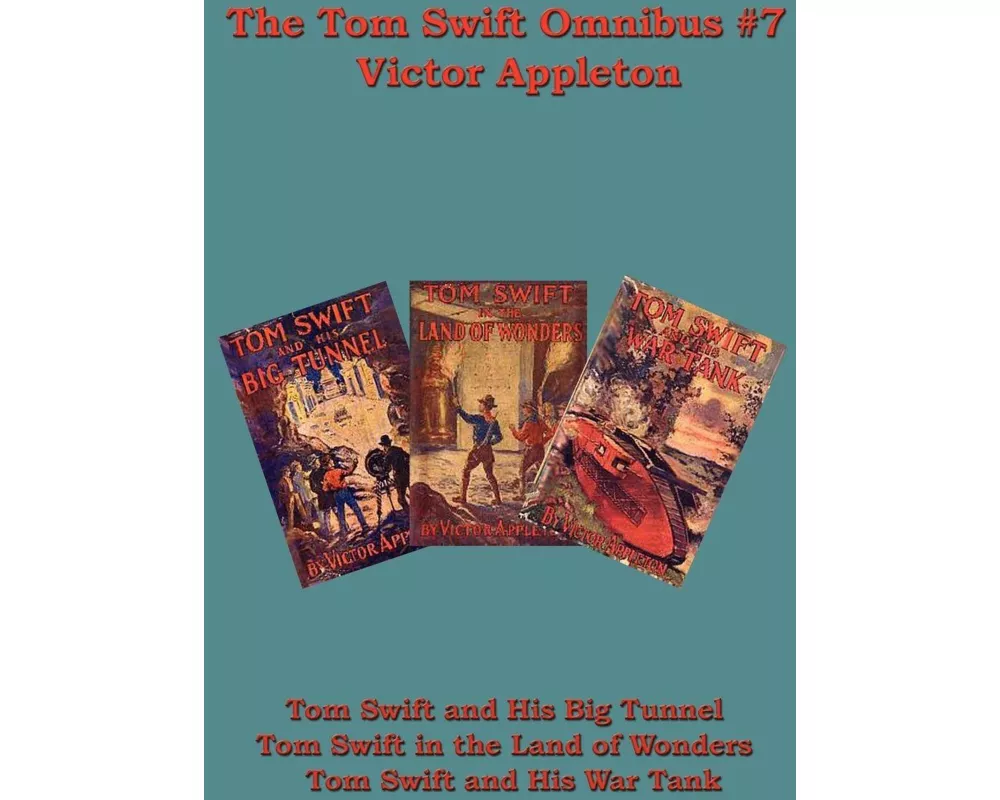 The Tom Swift Omnibus #7 - A Positronic Book