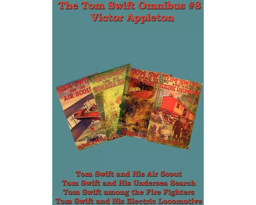 The Tom Swift Omnibus #8 - A Positronic Book