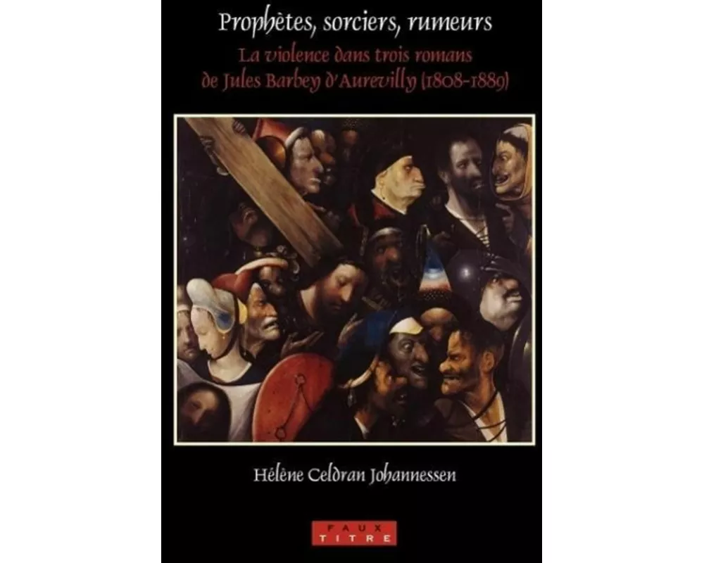 Prophètes, sorciers, rumeurs