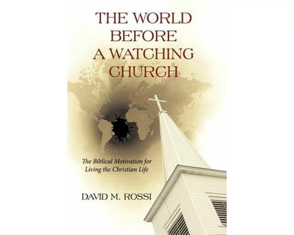 The World Before a Watching Church