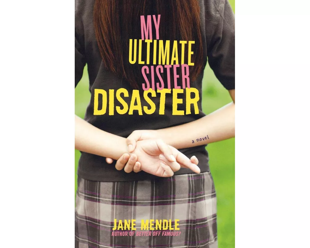 My Ultimate Sister Disaster