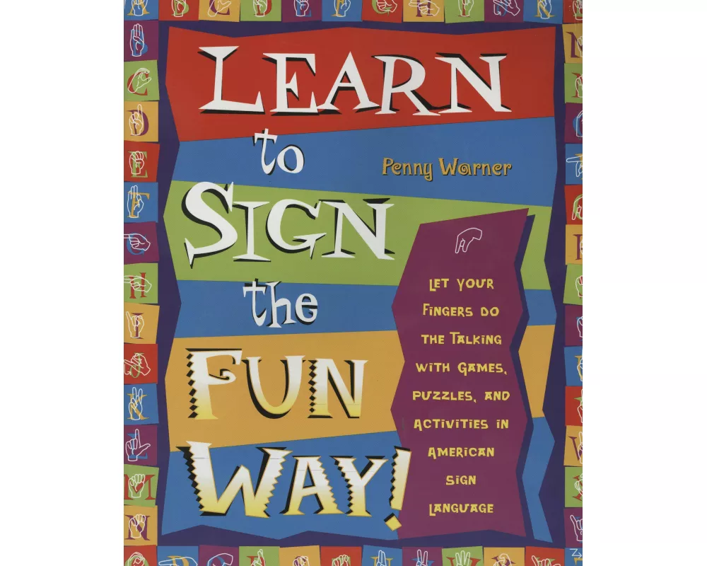Learn to Sign the Fun Way!