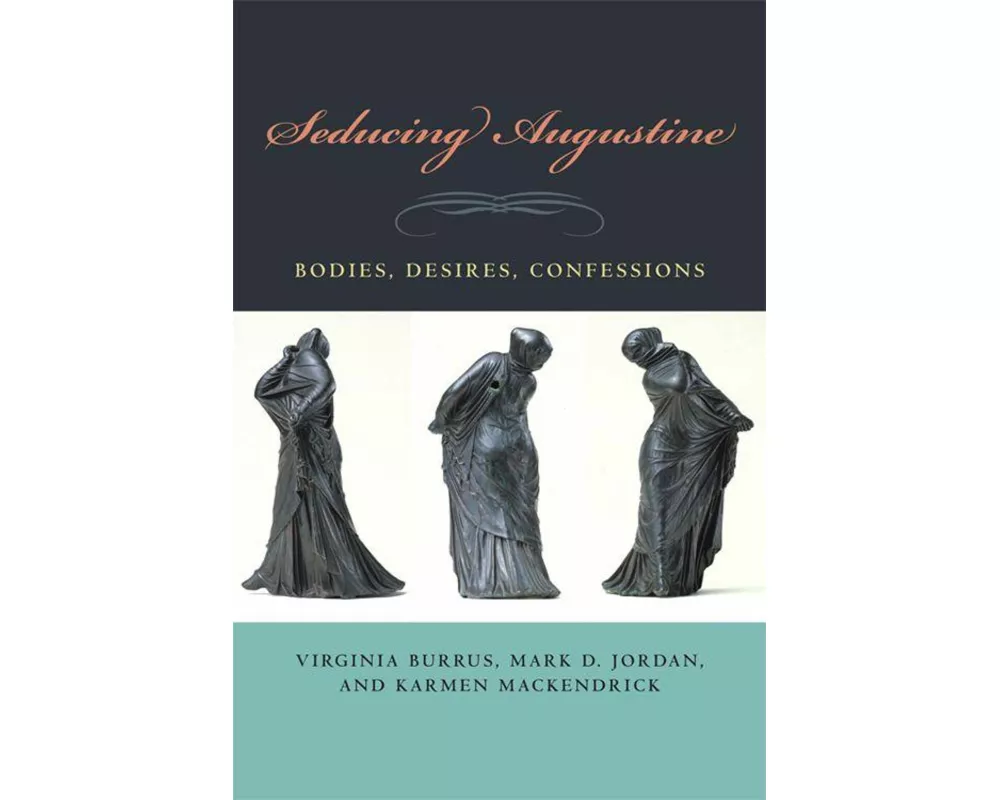 Seducing Augustine