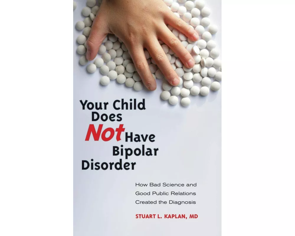 Your Child Does Not Have Bipolar Disorder