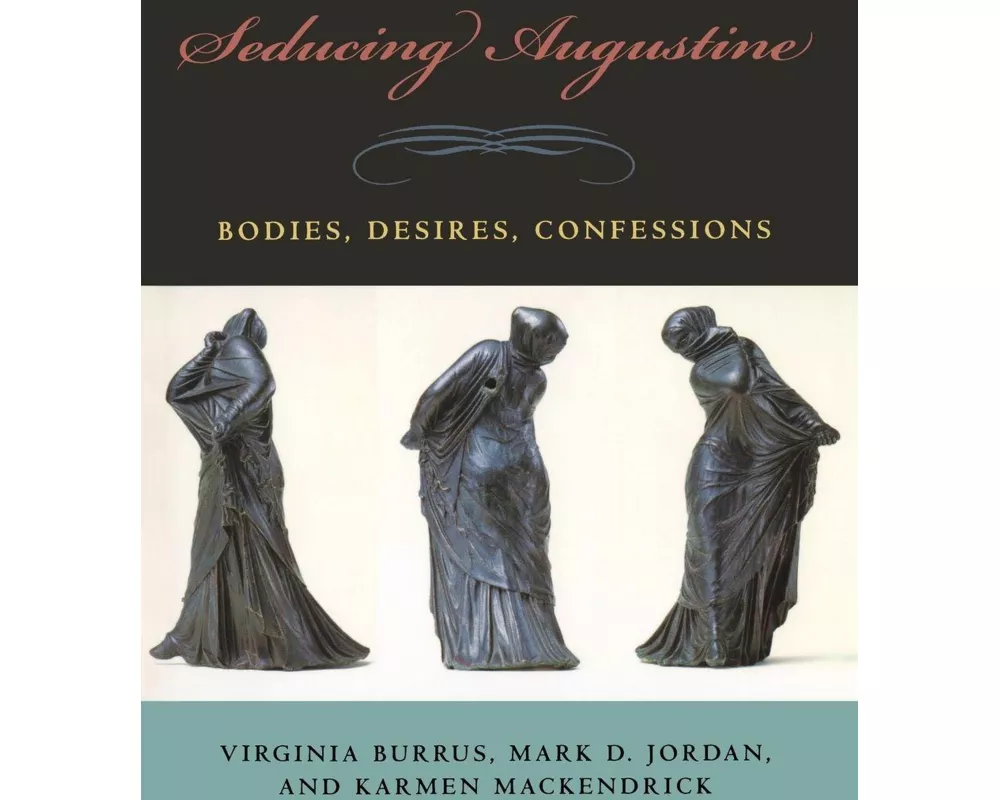 Seducing Augustine
