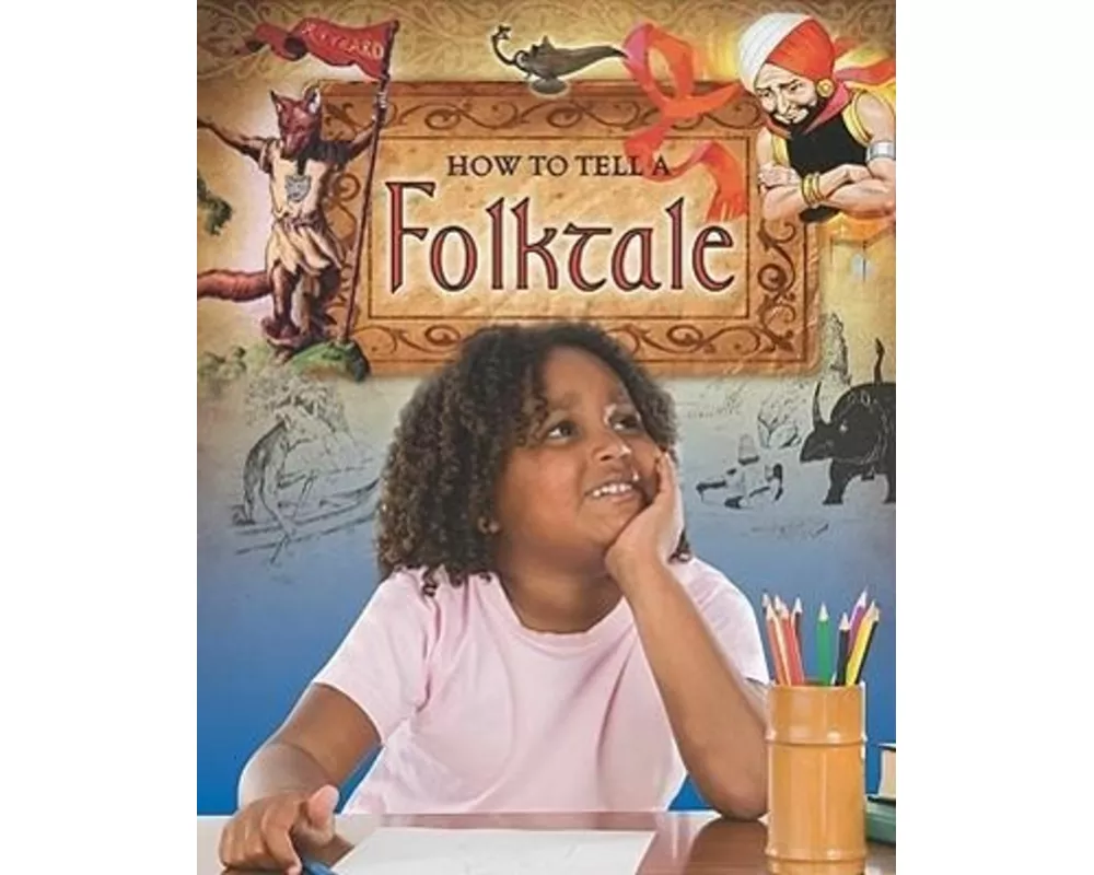 How to Tell a Folktale