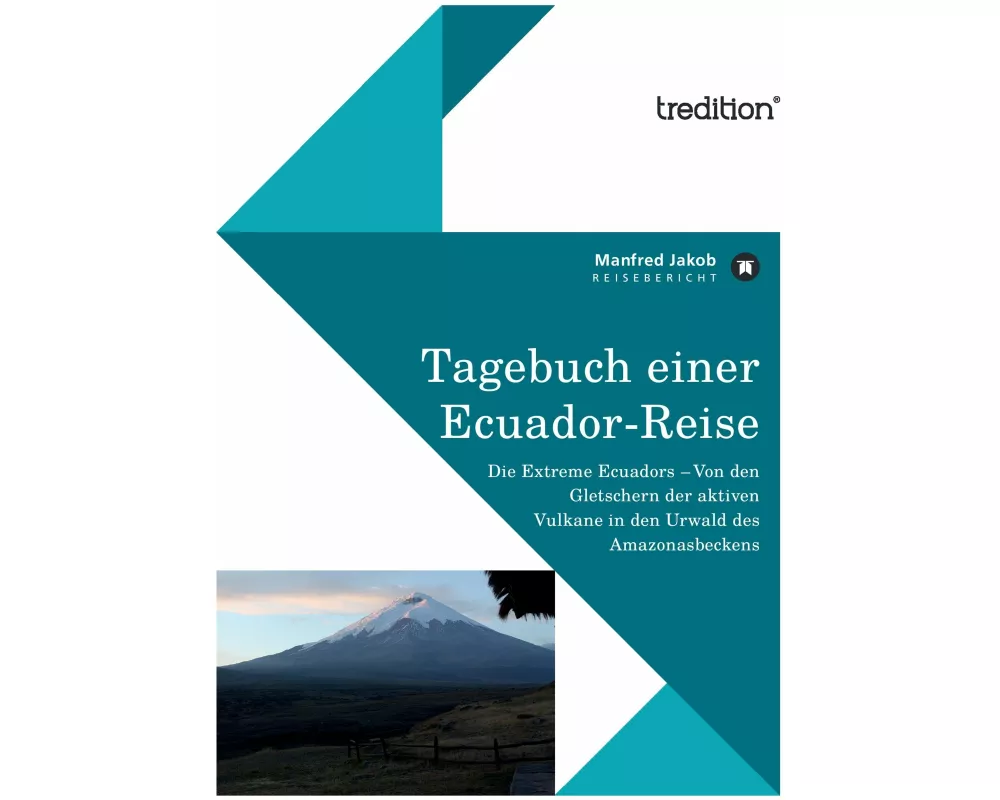 Tagebuch einer Ecuador Reise